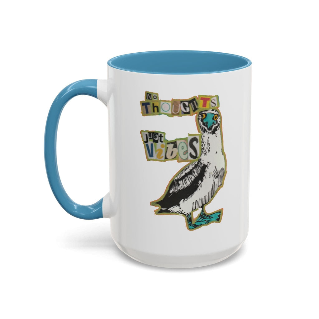 Printify Mug 15oz / Light Blue No Thoughts, Just Vibes Booby Mug